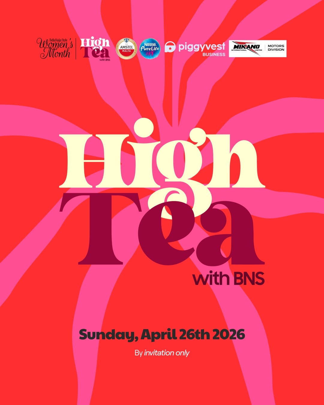 An official digital invitation for High Tea with BellaNaija Style, taking place on Sunday, 26th April 2026. The background features vibrant pink and orange abstract patterns.