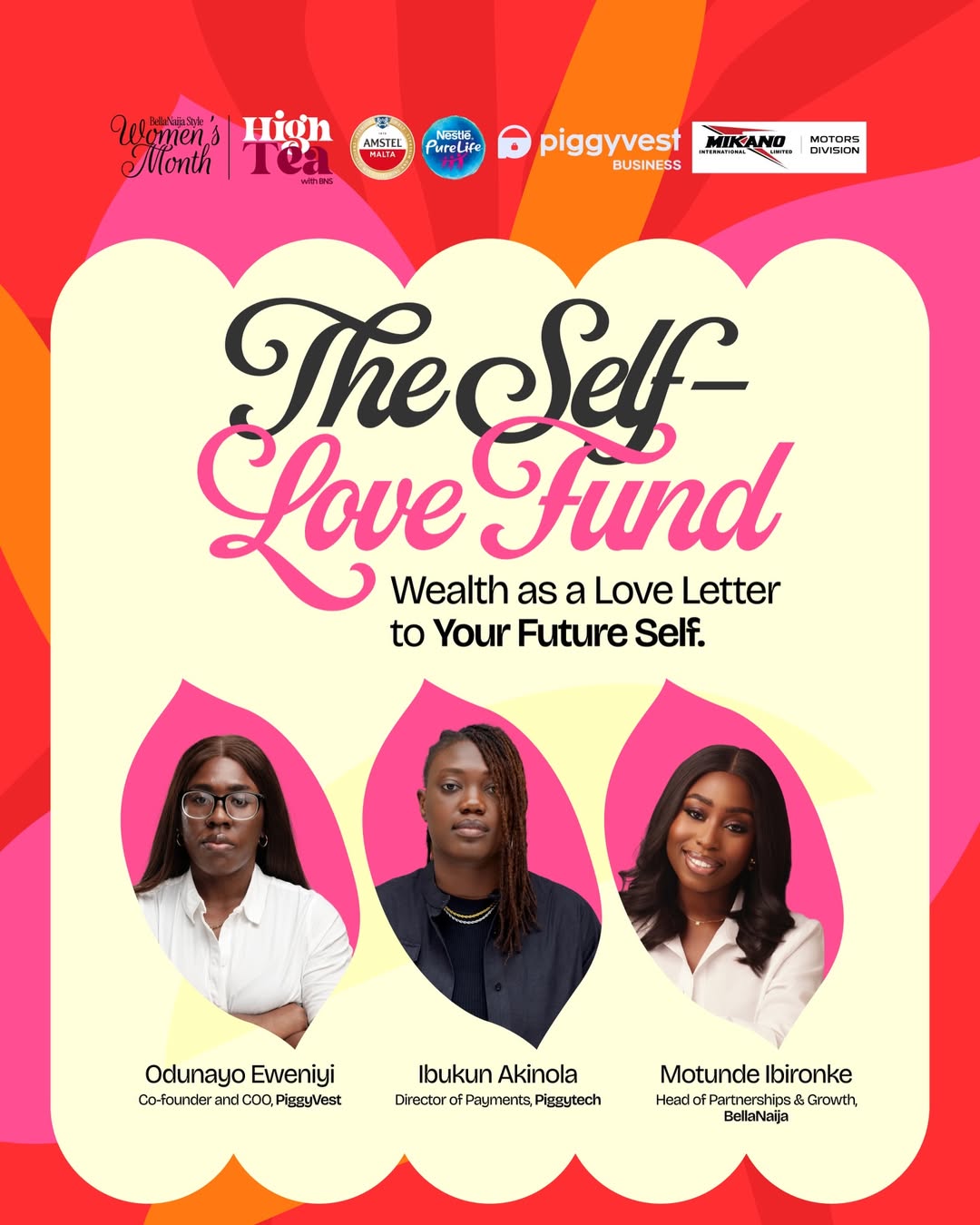 A 'Self-Love Fund' panel flyer in partnership with Piggyvest. Featured are moderator Omotunde Ibironke, Head of Partnerships and Growth at BellaNaija, with panellists Odunayo Eweniyi, Co-founder and COO at PiggyVest, and Ibukun Akinola, Director of Payments at PiggyTech.