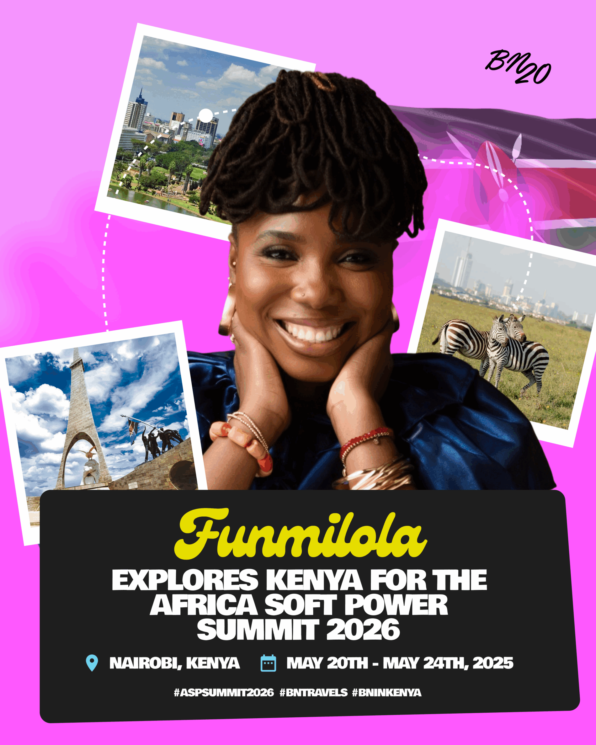 BellaNaija's Funmilola in a branded travel announcement graphic for the Africa Soft Power Summit 2026 in Nairobi, Kenya, featuring images of the Nairobi skyline, Uhuru Monument, and zebras on the Kenyan savannah