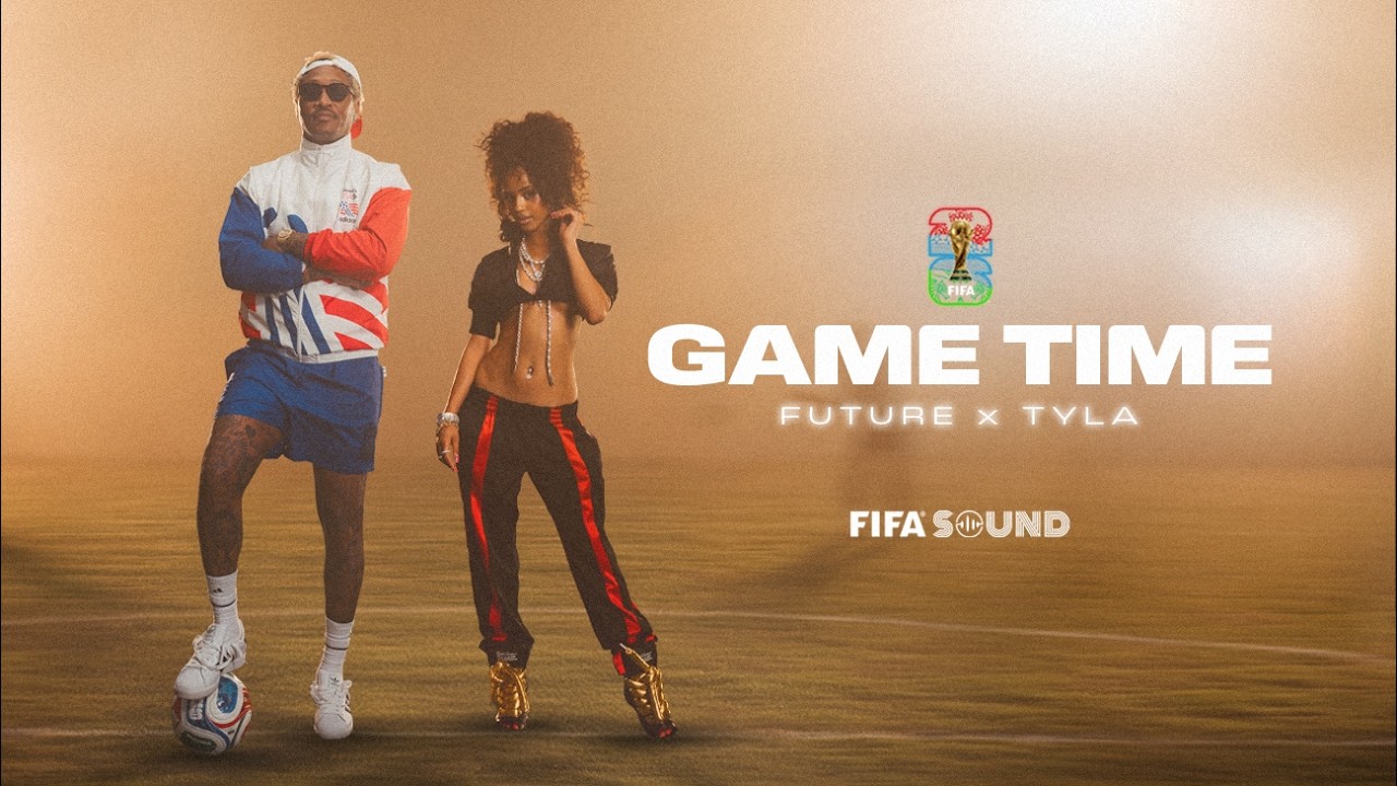 Official promotional artwork for Future and Tyla’s FIFA World Cup 2026 anthem "Game Time," produced by Cirkut.